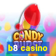 b8 casino